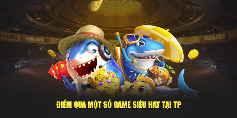 Những tựa game đỉnh cao tại sảnh Nổ Hũ PG để săn thưởng lớn!