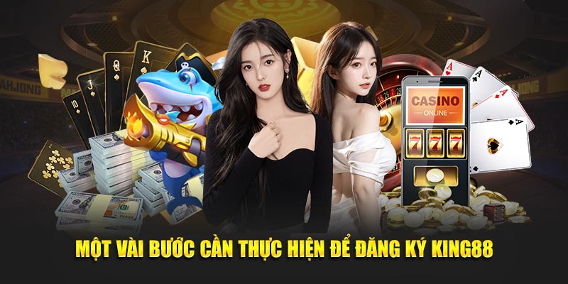 Đăng Ký King88 siêu nhanh, mở tài khoản dễ dàng.