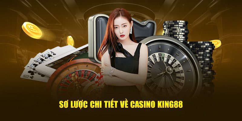 Casino King88 với sảnh game chuyên nghiệp, thưởng hấp dẫn.